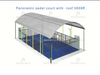 Panoramic padel court with roof H008R